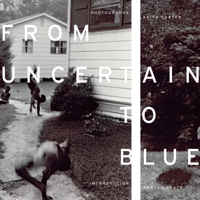 From Uncertain to Blue, Hardback Book