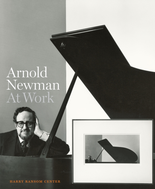 Arnold Newman : At Work, PDF eBook