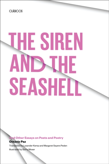 The Siren and the Seashell : And Other Essays on Poets and Poetry, EPUB eBook