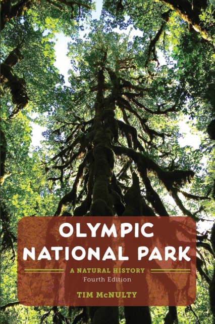 Olympic National Park : A Natural History, EPUB eBook