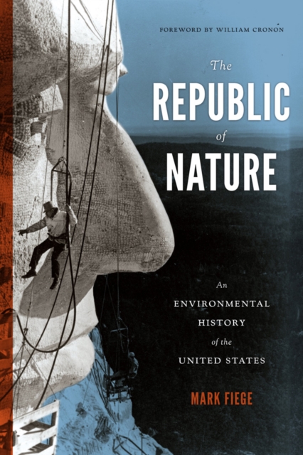 The Republic of Nature : An Environmental History of the United States, EPUB eBook