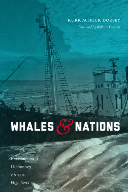 Whales and Nations : Environmental Diplomacy on the High Seas, EPUB eBook