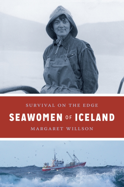 Seawomen of Iceland : Survival on the Edge, EPUB eBook