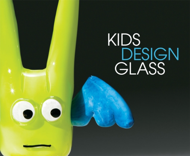 Kids Design Glass, Hardback Book