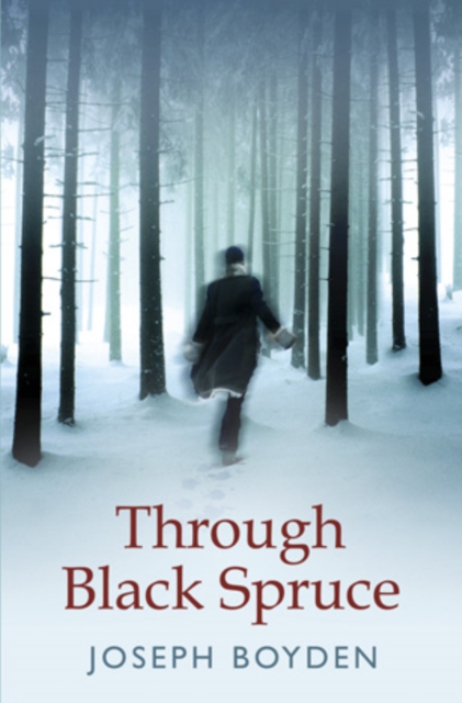 Through Black Spruce, EPUB eBook