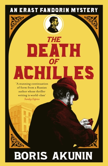 The Death of Achilles : Erast Fandorin 4, EPUB eBook