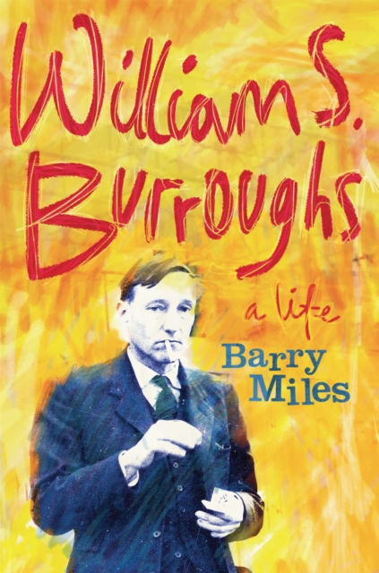 William S. Burroughs : A Life, EPUB eBook