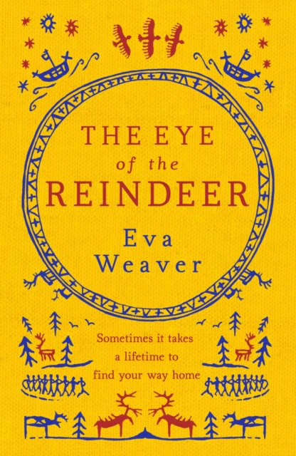 The Eye of the Reindeer : From the author of The Puppet Boy of Warsaw, EPUB eBook