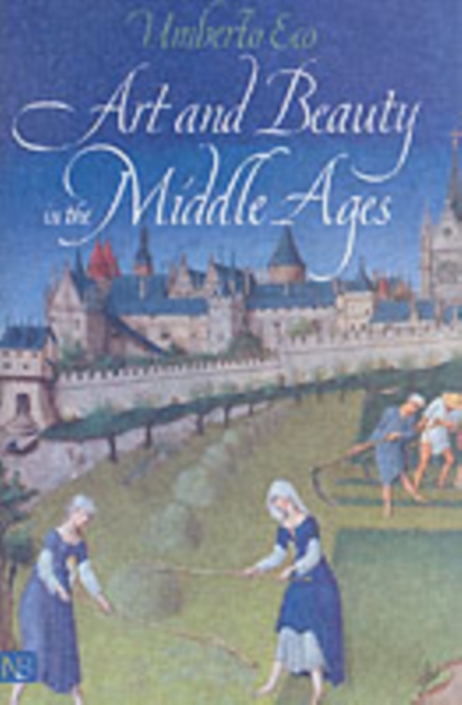 Art and Beauty in the Middle Ages, Paperback / softback Book