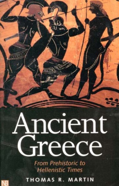 Ancient Greece : From Prehistoric to Hellenistic Times, EPUB eBook