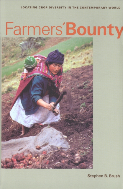 Farmers' Bounty : Locating Crop Diversity in the Contemporary World, EPUB eBook