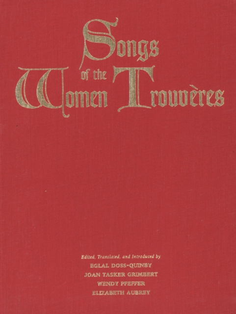 Songs of the Women Trouveres, PDF eBook