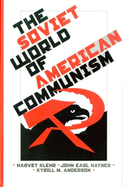 The Soviet World of American Communism, EPUB eBook