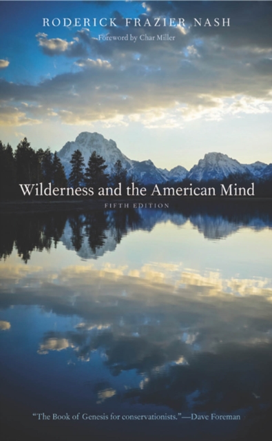 Wilderness and the American Mind : Fifth Edition, EPUB eBook