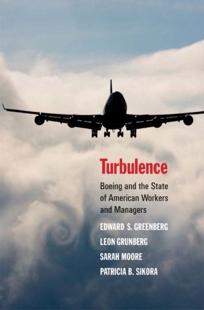 Turbulence : Boeing and the State of American Workers and Managers, EPUB eBook