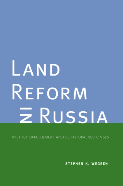 Land Reform in Russia : Institutional Design and Behavioral Responses, PDF eBook