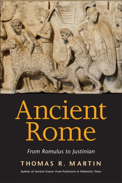Ancient Rome : From Romulus to Justinian, EPUB eBook