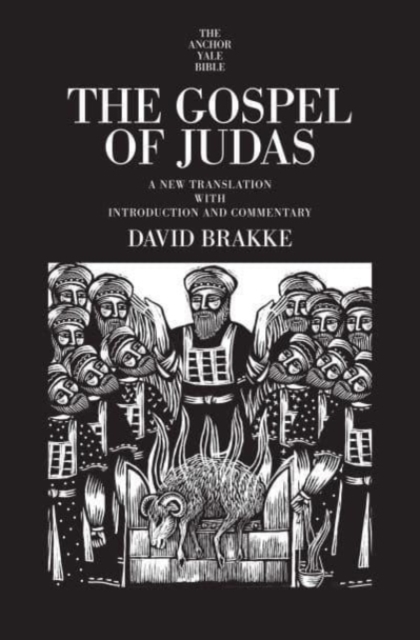 The Gospel of Judas : A New Translation with Introduction and Commentary, Hardback Book