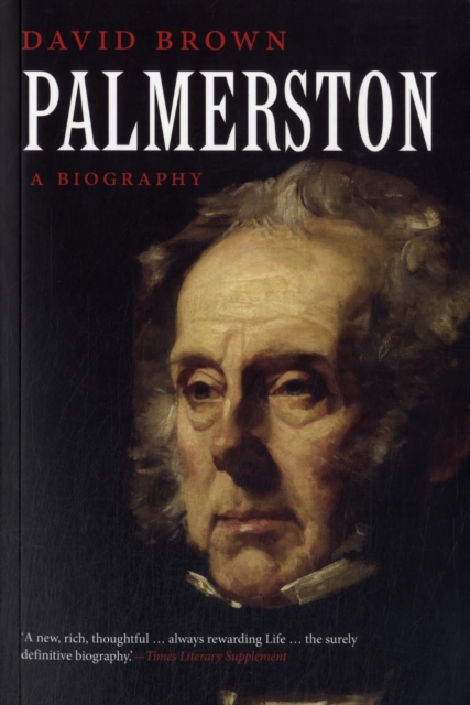Palmerston : A Biography, Paperback / softback Book