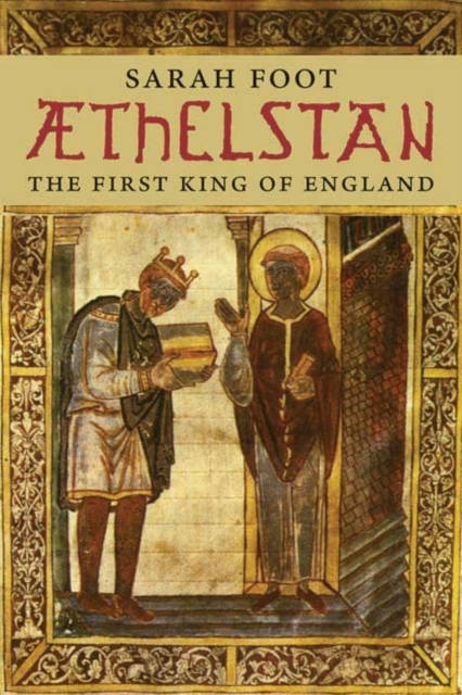 Aethelstan : The First King of England, Paperback / softback Book