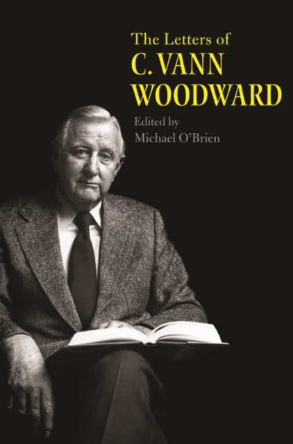 The Letters of C. Vann Woodward, EPUB eBook