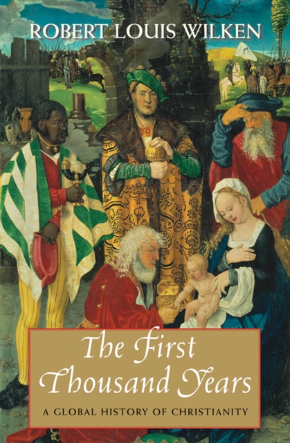 The First Thousand Years : A Global History of Christianity, EPUB eBook