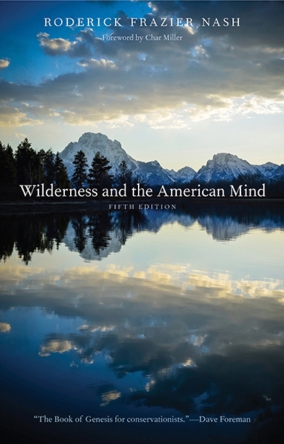 Wilderness and the American Mind, Paperback / softback Book