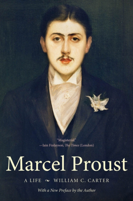Marcel Proust : A Life, with a New Preface by the Author, EPUB eBook