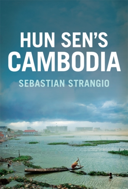 Hun Sen&#39;s Cambodia, EPUB eBook