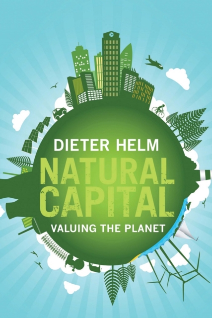 Natural Capital : Valuing the Planet, EPUB eBook