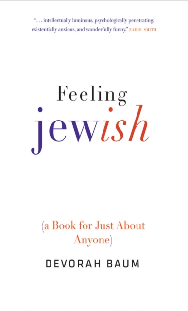Feeling Jewish : (A Book for Just About Anyone), EPUB eBook