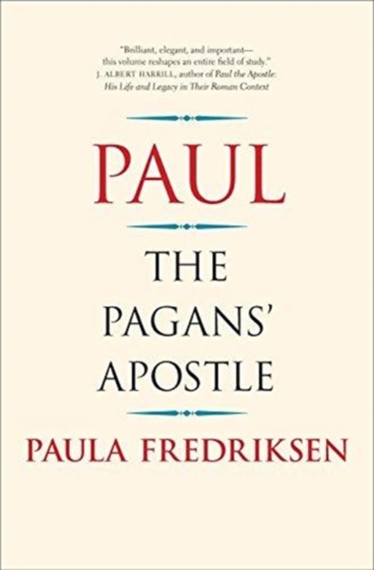 Paul : The Pagans' Apostle, Paperback / softback Book