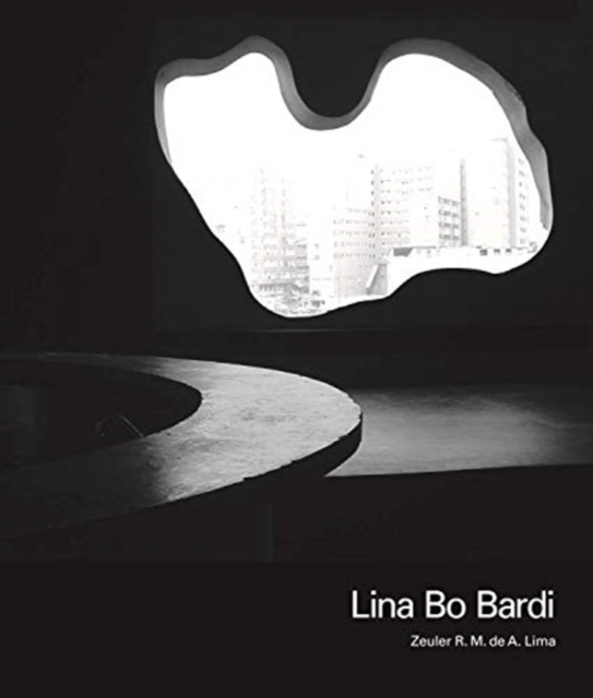 Lina Bo Bardi, Paperback / softback Book