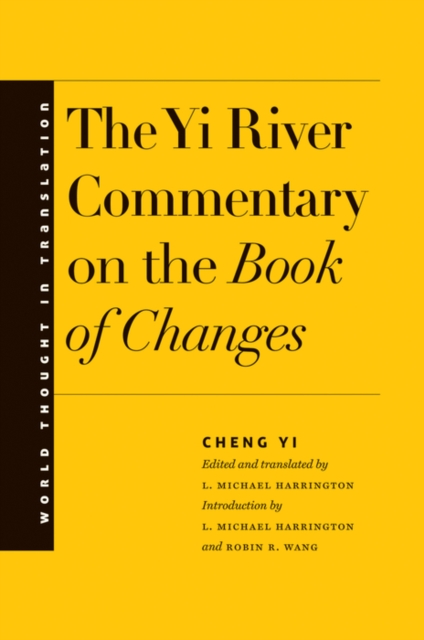 The Yi River Commentary on the Book of Changes, EPUB eBook