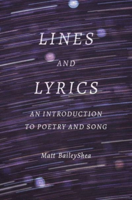Lines and Lyrics : An Introduction to Poetry and Song, Hardback Book