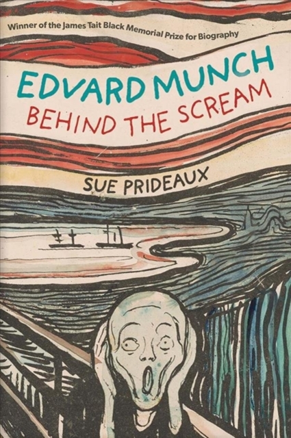 Edvard Munch : Behind the Scream, Paperback / softback Book
