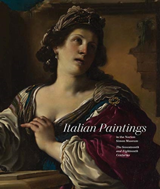 Italian Paintings in the Norton Simon Museum : The Seventeenth and Eighteenth Centuries, Hardback Book
