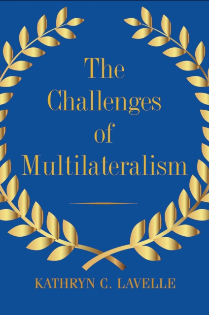 The Challenges of Multilateralism, EPUB eBook