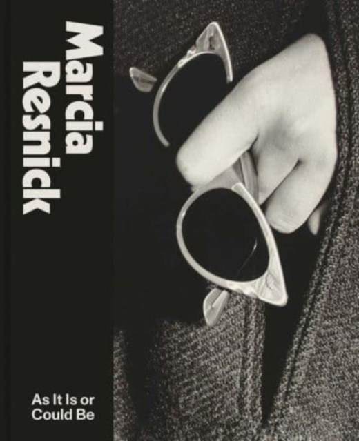 Marcia Resnick : As It Is or Could Be, Hardback Book