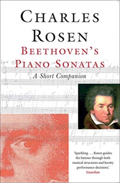 Beethoven's Piano Sonatas : A Short Companion, Paperback / softback Book