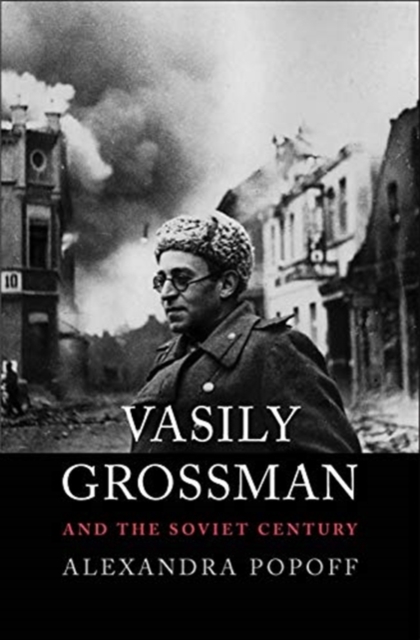 Vasily Grossman and the Soviet Century, Paperback / softback Book