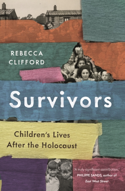 Survivors : Children's Lives After the Holocaust, EPUB eBook
