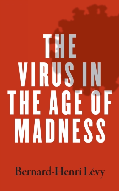 The Virus in the Age of Madness, Paperback / softback Book