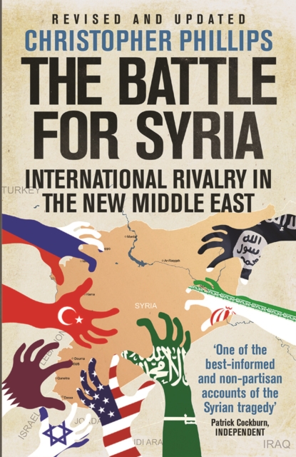 The Battle for Syria : International Rivalry in the New Middle East, EPUB eBook