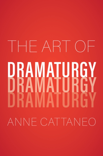 The Art of Dramaturgy, EPUB eBook