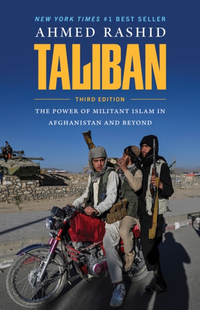 Taliban : The Power of Militant Islam in Afghanistan and Beyond, EPUB eBook