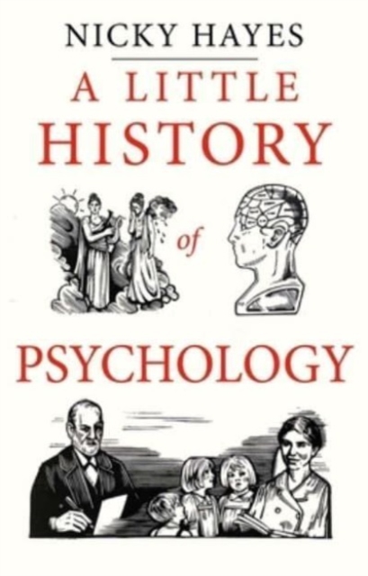 A Little History of Psychology, Hardback Book