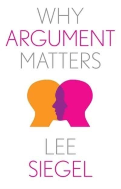 Why Argument Matters, Paperback / softback Book