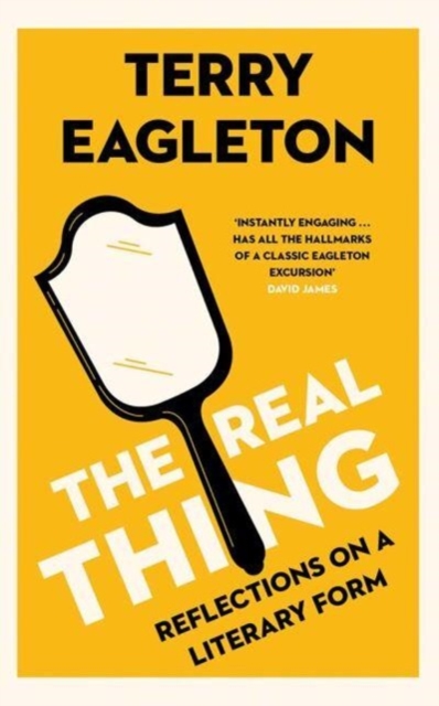 The Real Thing : Reflections on a Literary Form, Hardback Book
