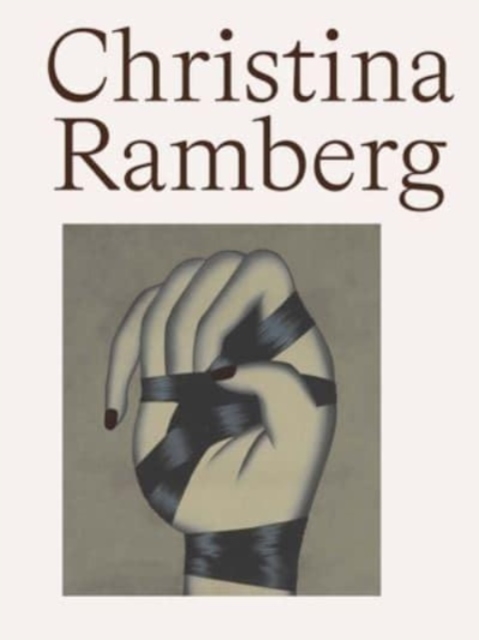 Christina Ramberg : A Retrospective, Hardback Book